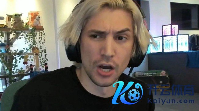 主播xQc泄漏直播《COD:战区》12小时赚100万好意思元